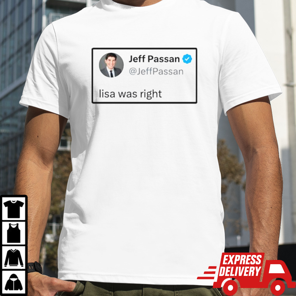 Jeff Passan lisa was right shirt