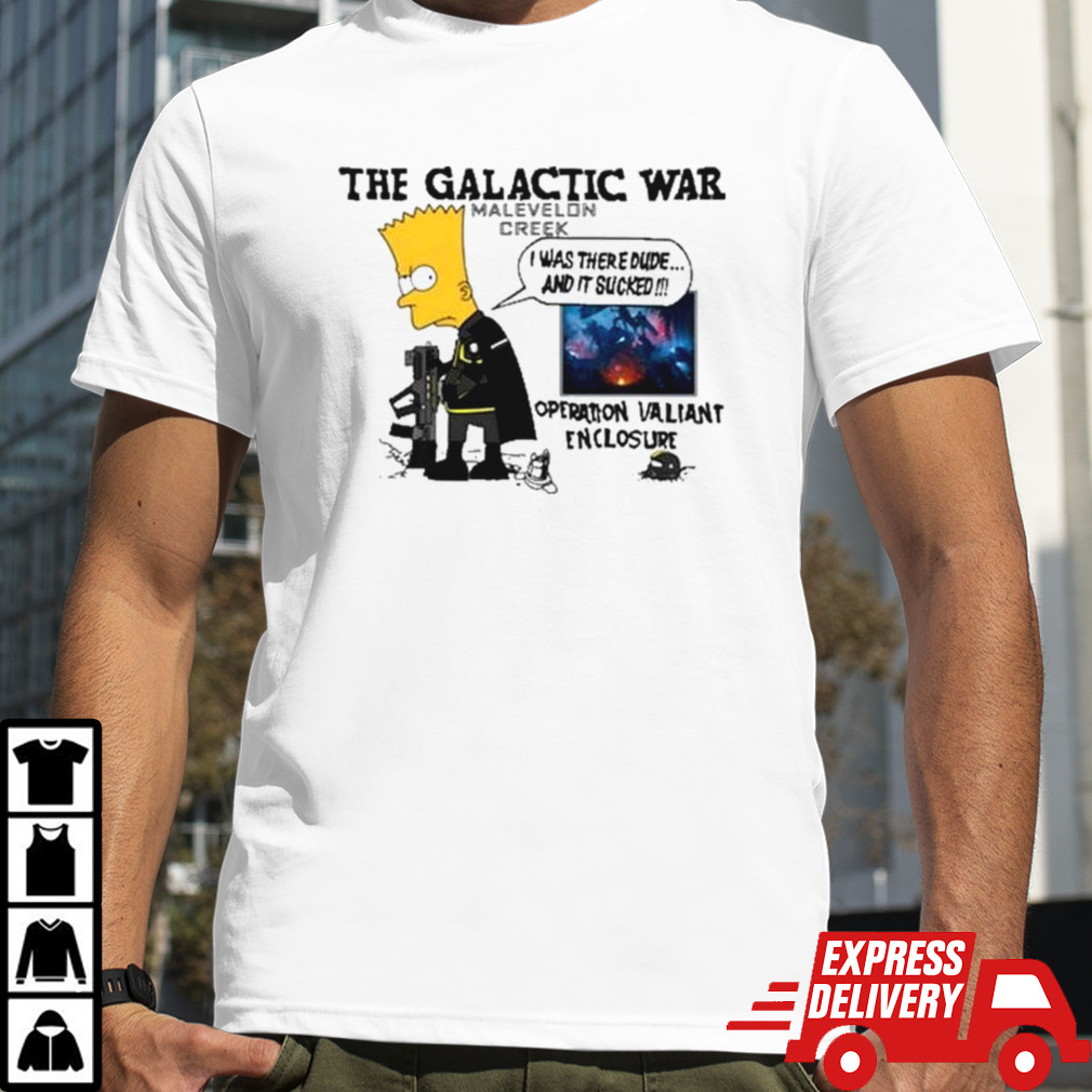 The Galactic War Malevelon Greek I Was There Dude And It Sucked Operation Valiant Enclosure Shirt