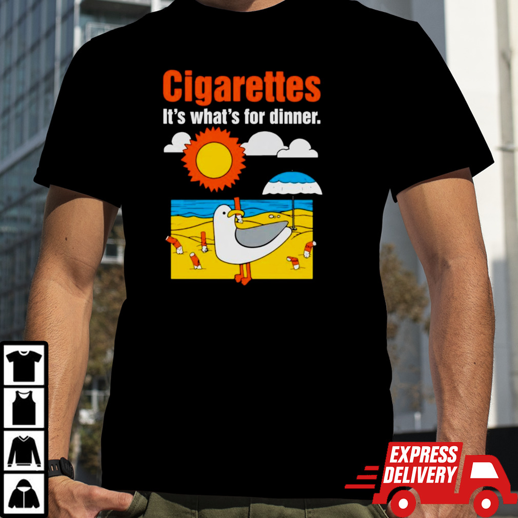 Gulls cigarettes it’s what’s for dinner shirt