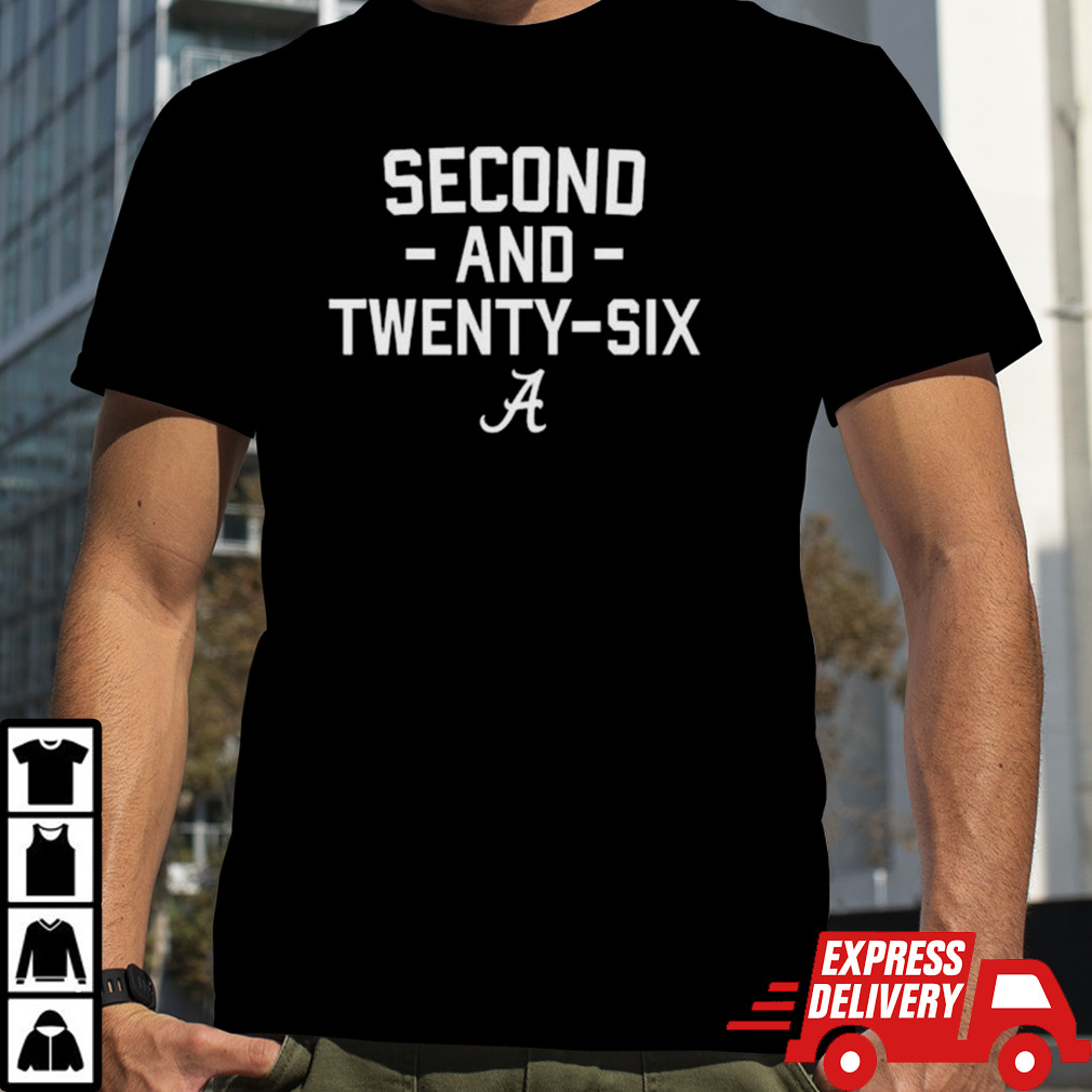 Alabama Football Second And Twenty-Six Shirt