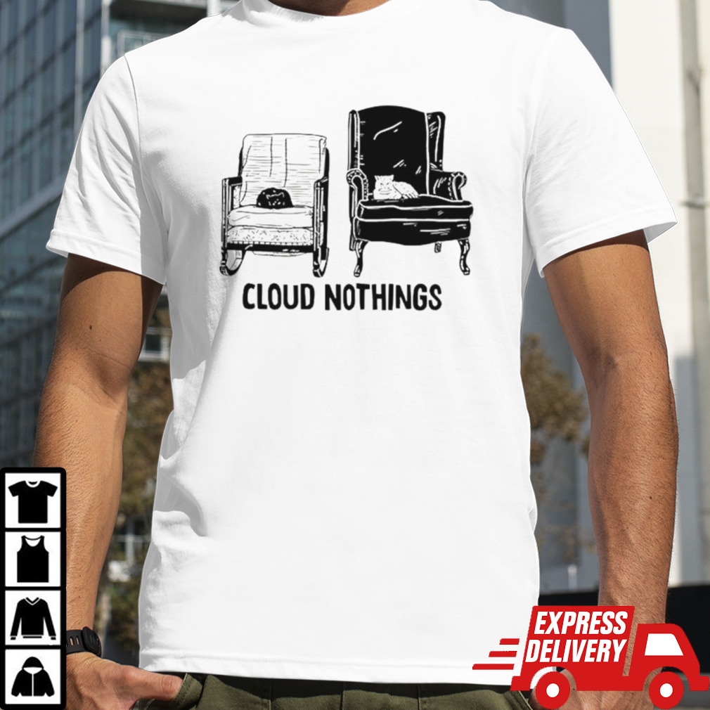 Cat Chairs cloud nothings shirt