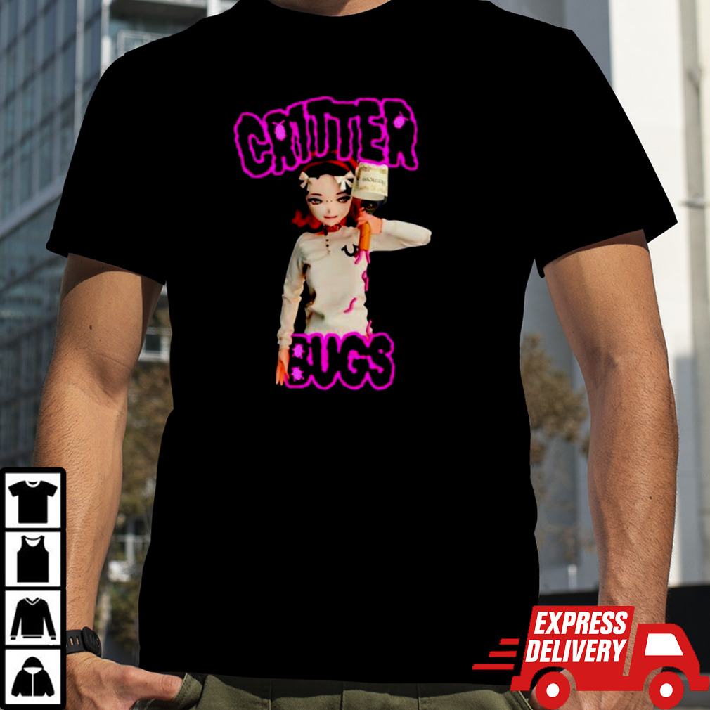 Cr1tter bugs shirt