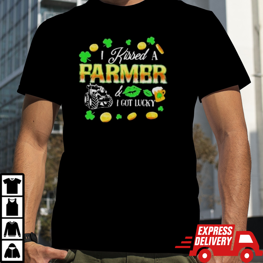 Kissed A Farmer Got Lucky Funny St Patrick’s Day Farmer T-shirt