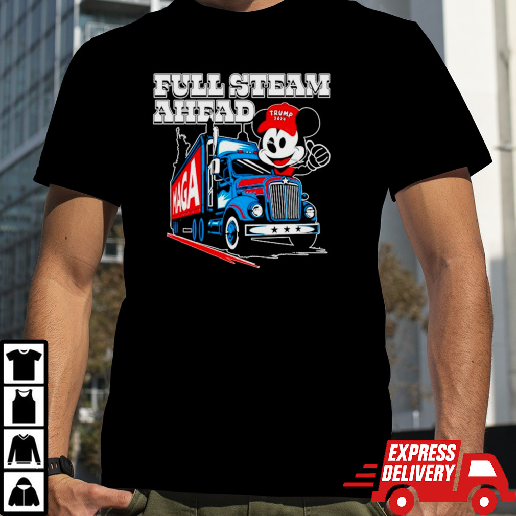 Mickey Maga full steam ahead truck remake shirt