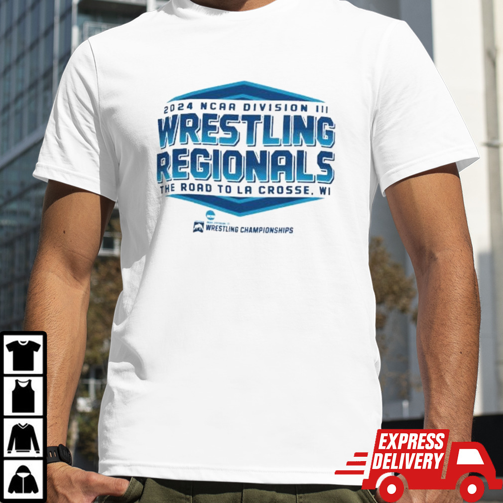 NCAA Division III Wrestling Regionals The Road To La Crosse, WI 2024 shirt