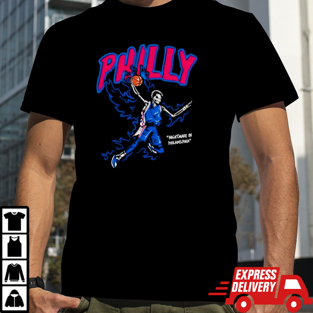 Philly Basketball Nightmare In Philadelphia Skeleton Fire Blue shirt