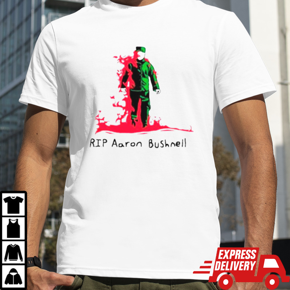 RIP Aaron Bushnell shirt