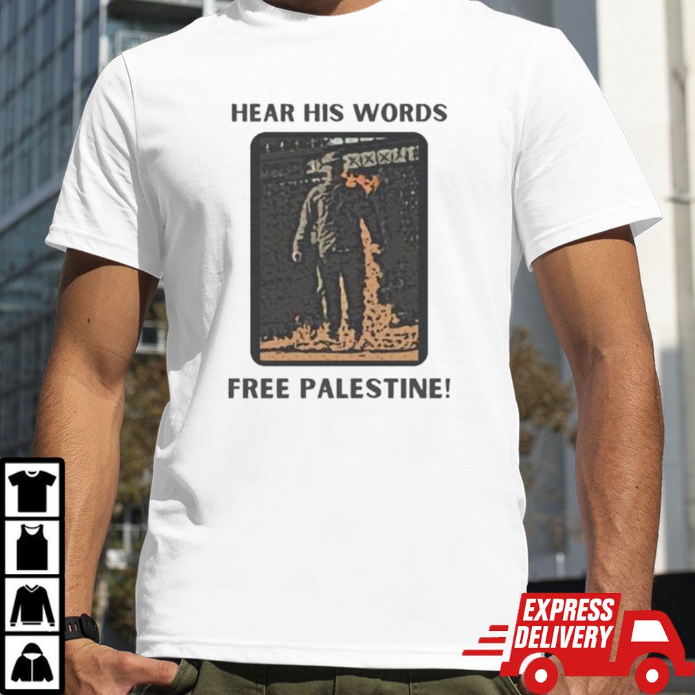 Rip Aaron Bushnell Free Palestine Hear His Words Shirt