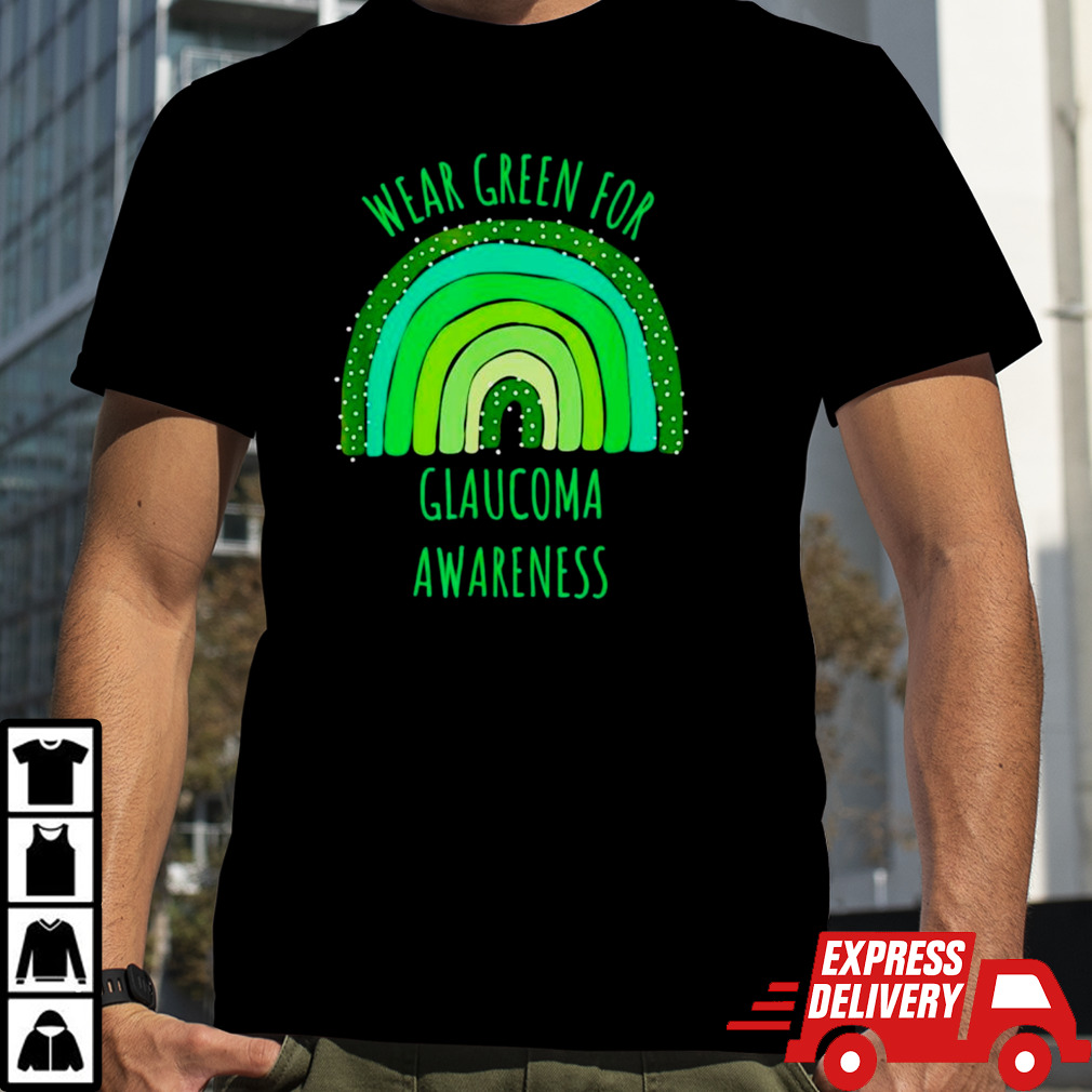 Wear green for glaucoma awareness month shirt