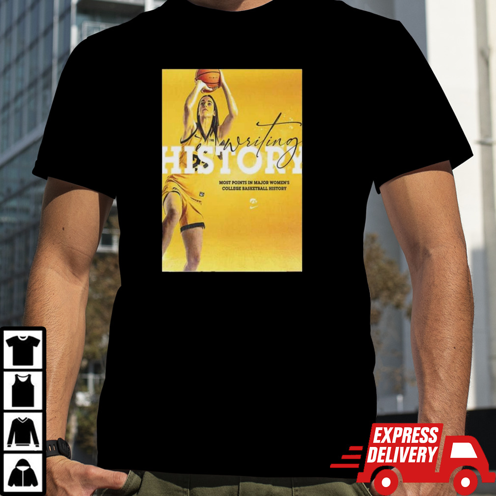 History Writing For Caitlin Clark Iowa Has Surpassed Lynette Woodard For The Most Points Scored In Major-iowa Women’s Basketball T-shirt