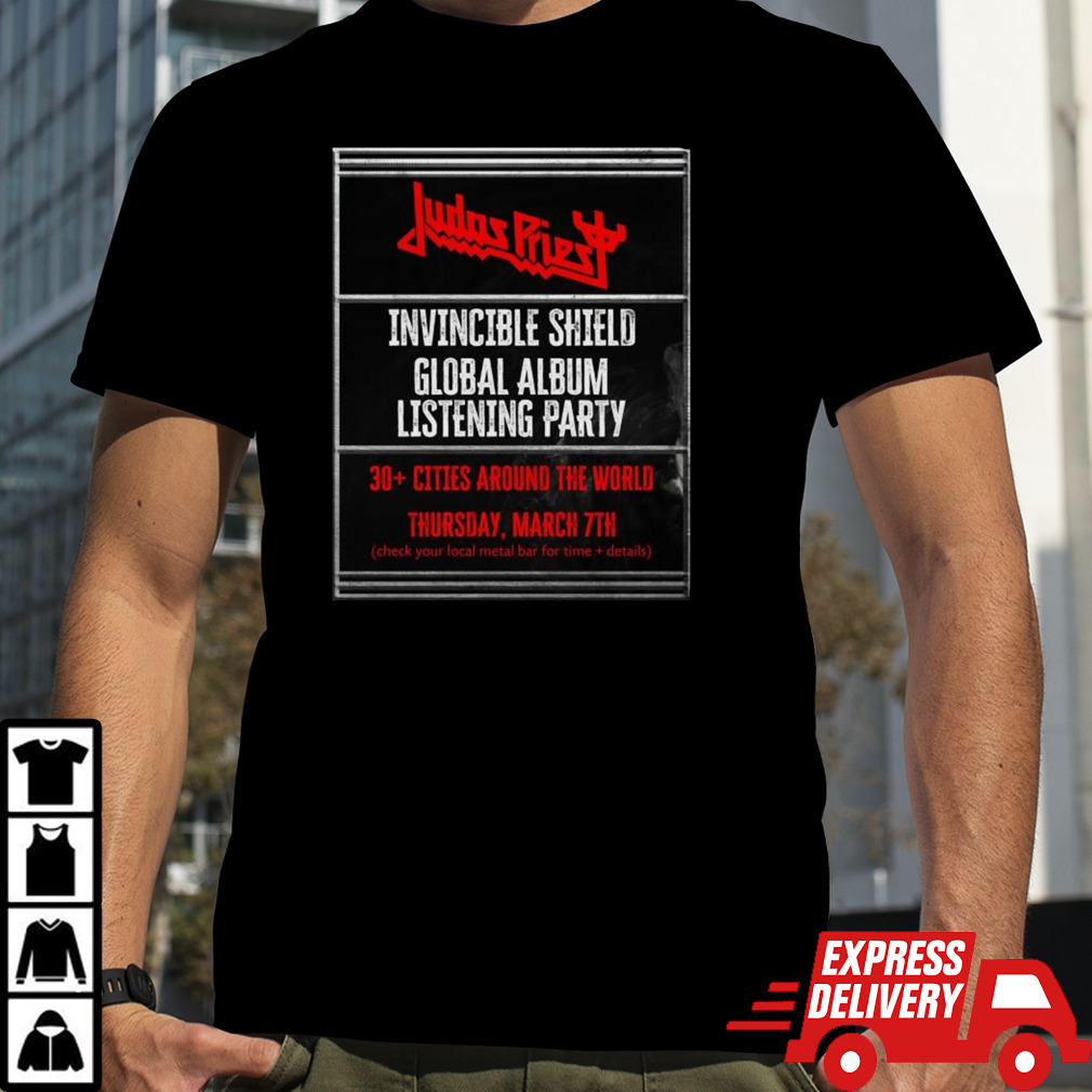 Judas Priest Invincible Shield Global Album Listening Party March 7th 2024 T-shirt