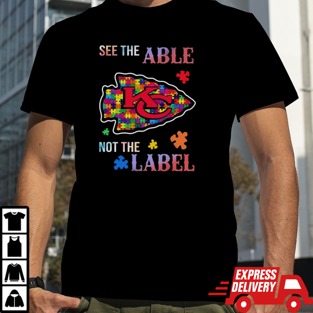 Kansas Chiefs Autism Awareness See The Able Not The Label Shirt