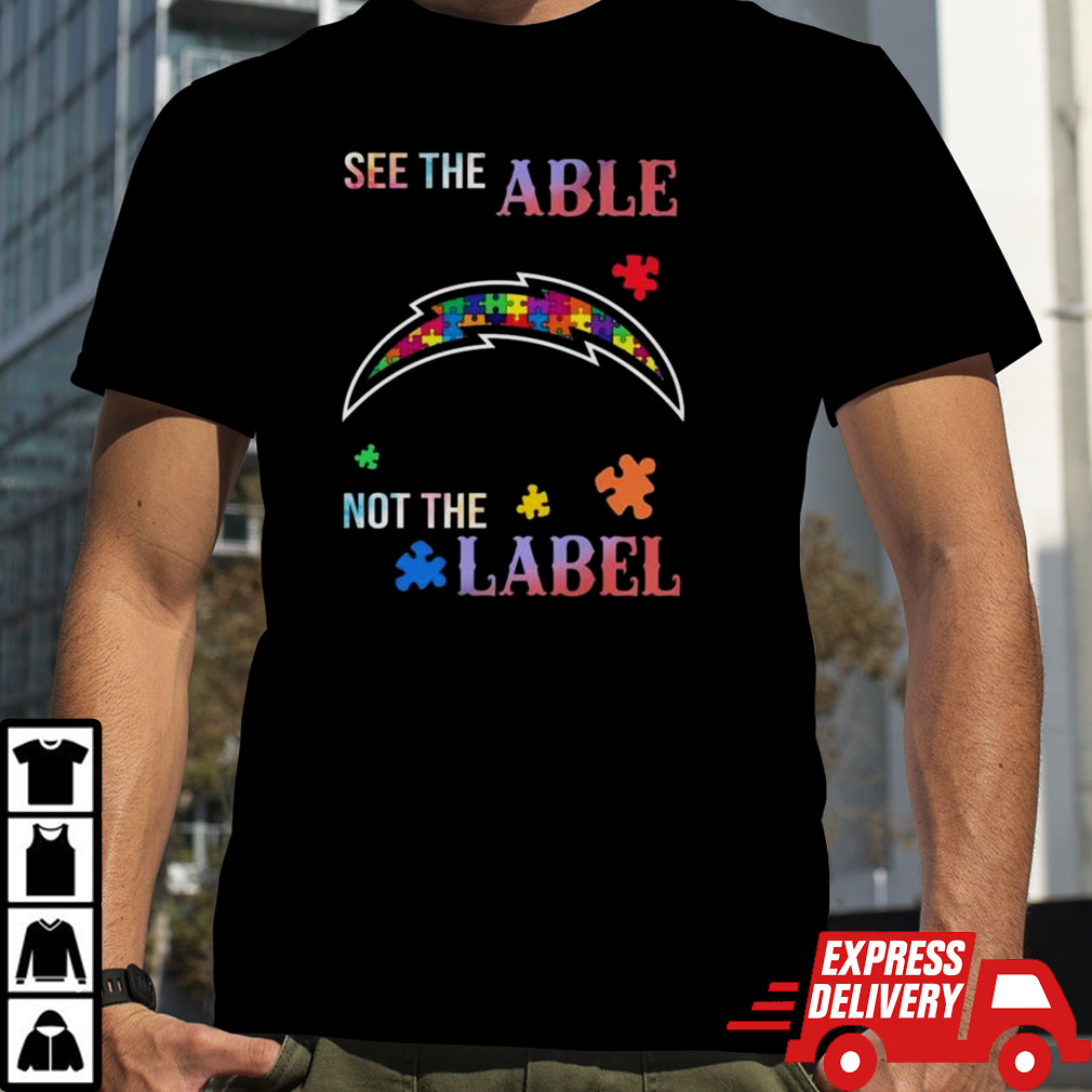 Los Angeles Chargers Autism Awareness See The Able Not The Label Shirt