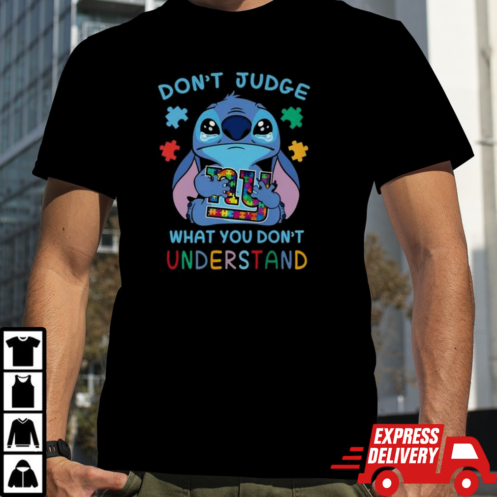 Stitch New York Giants Autism Awareness Don’t Judge What you Don’t Understand Shirt