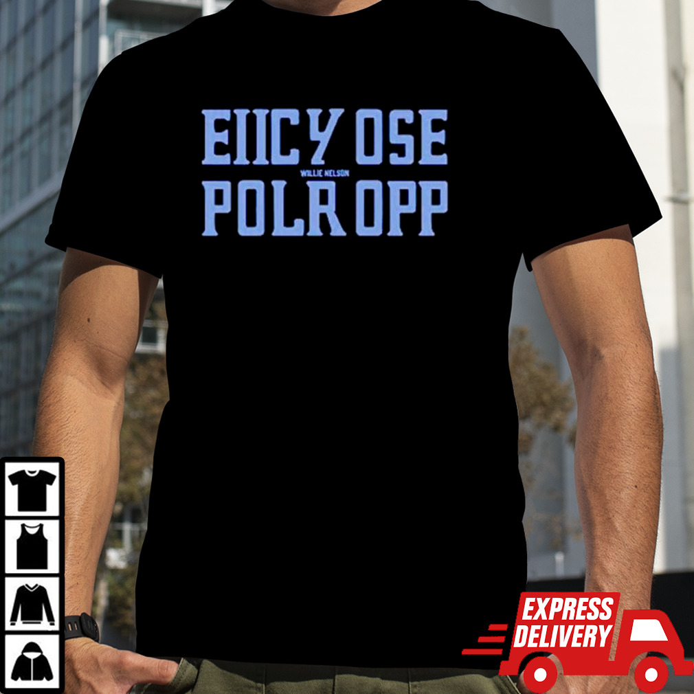 Willie Nelson Eiicy ose polr opp shirt