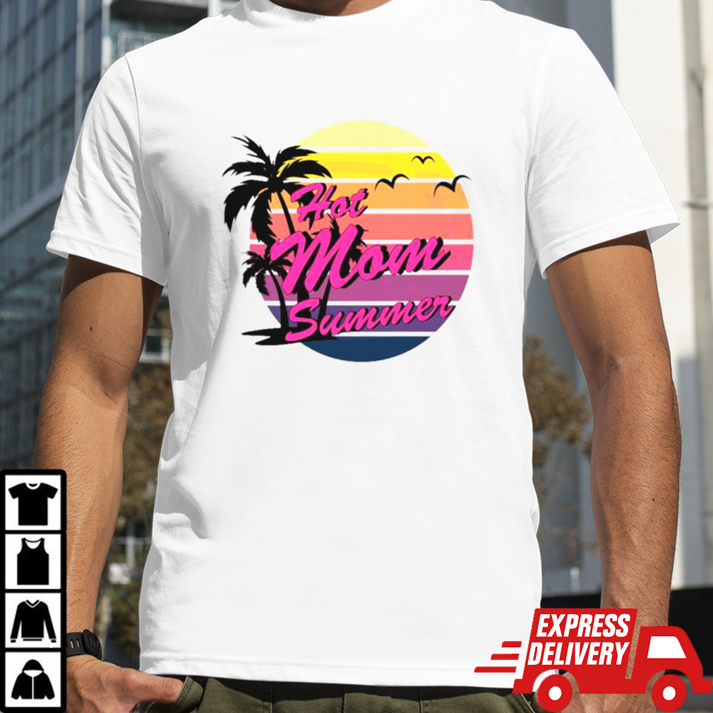 Sunset Coconut Tree Albatross Mothers Day Hot Mom Summer shirt