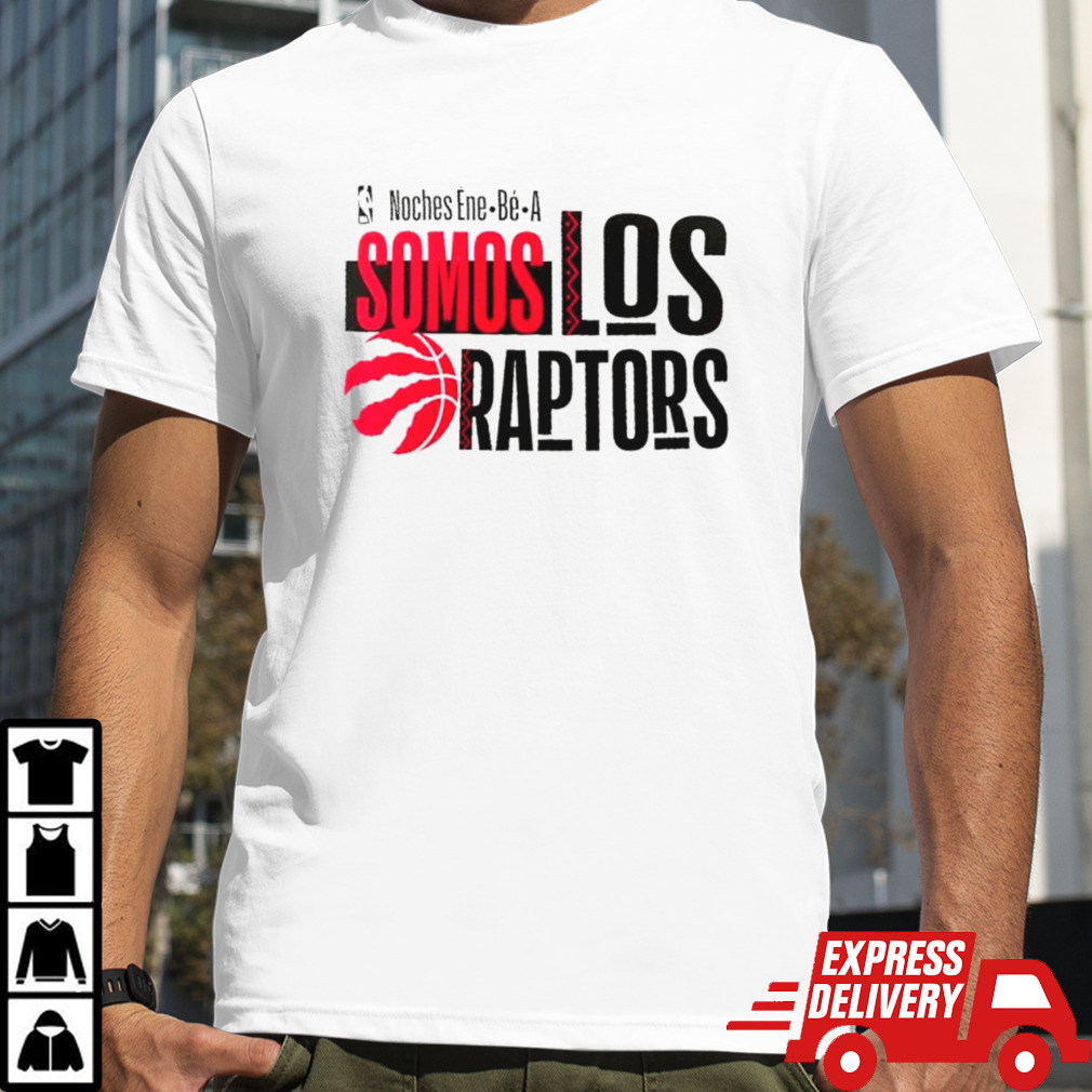 Toronto Raptors Noches Ene-Be-A Somos Los training shirt