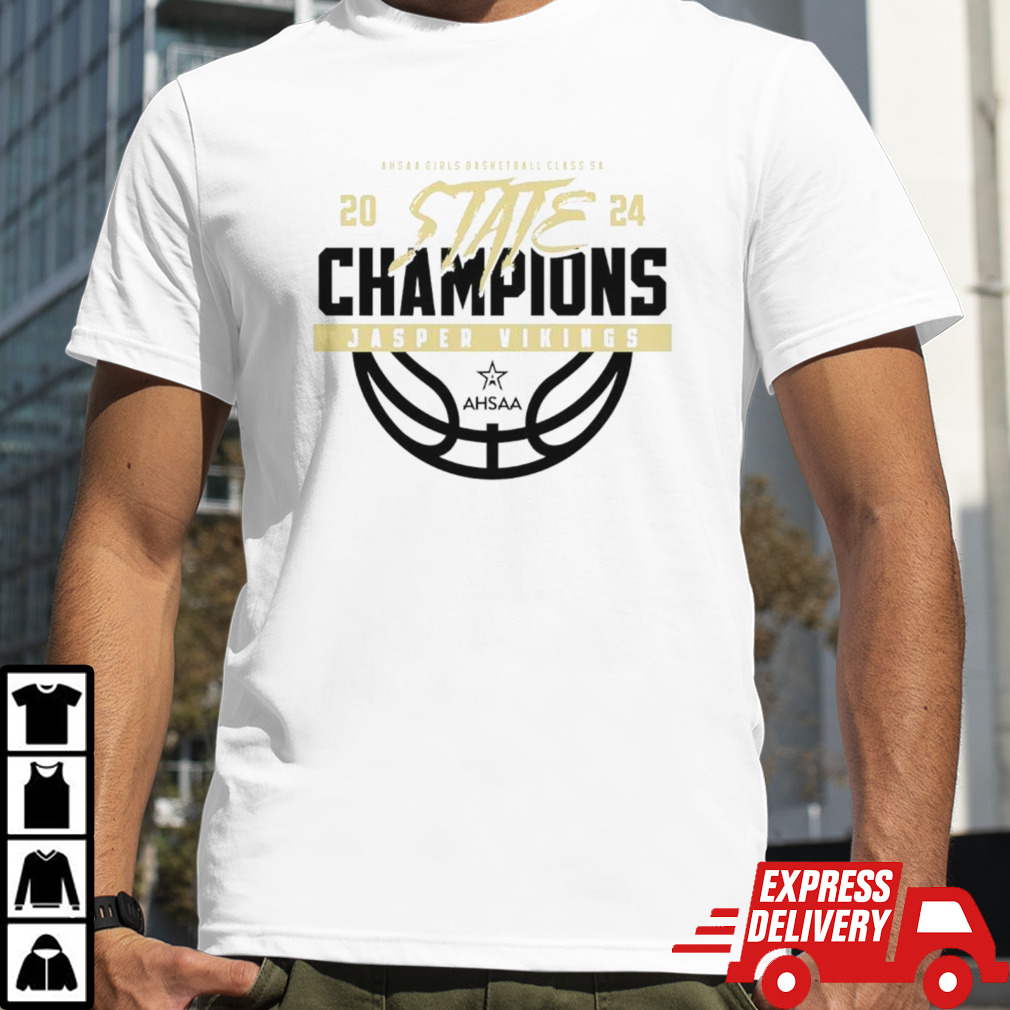 Jasper Vikings 2024 AHSAA Girls Basketball 5A State Champions shirt