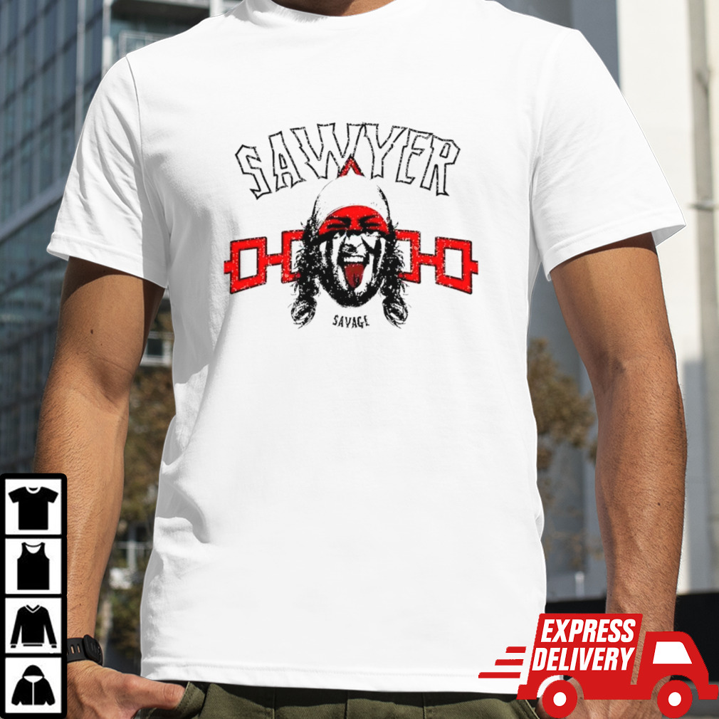 Pat Sawyer savage shirt