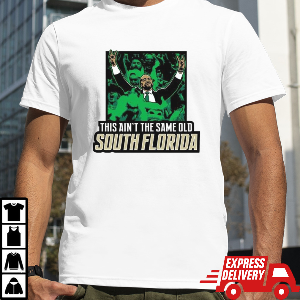 This Ain’t The Same Old South Florida 2024 T-shirt