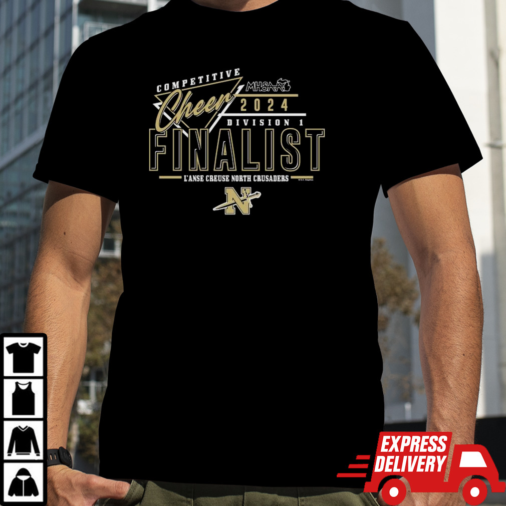 2024 MHSAA Cheer D1 Finalist LCN Crusaders T-shirt