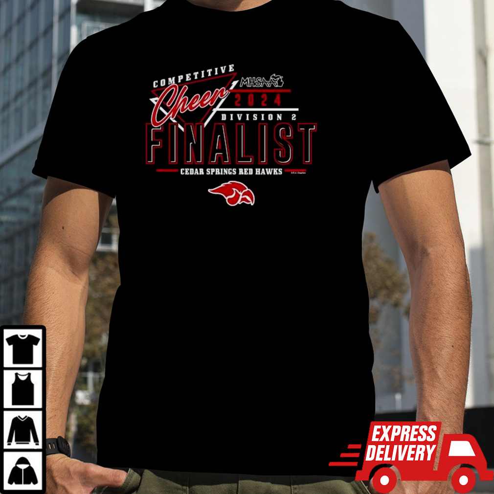 Cedar Springs Red Hawks 2024 MHSAA Cheer Division 2 Finalist Shirt