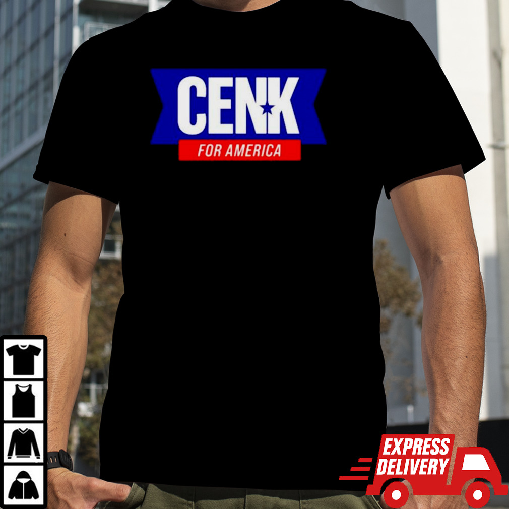 Cenk for America shirt