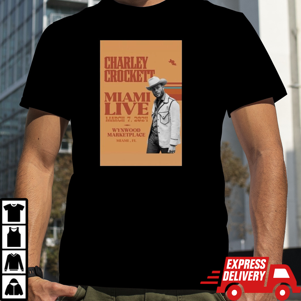 Charley Crockett March 7 2024 Wynwood Marketplace Miami Fl T-shirt