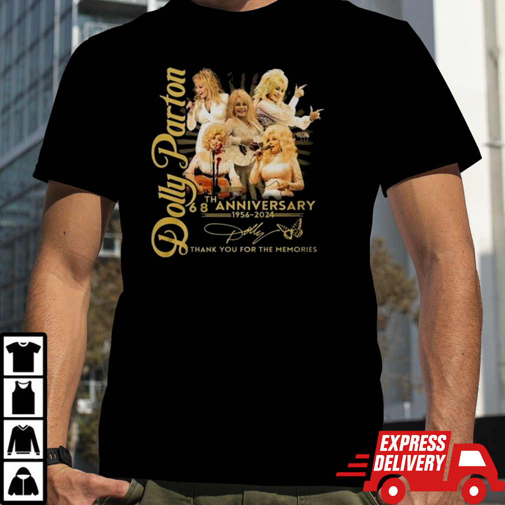 Dolly Parton 68th Anniversary 1956-2024 Thank You For The Memories Signature Shirt