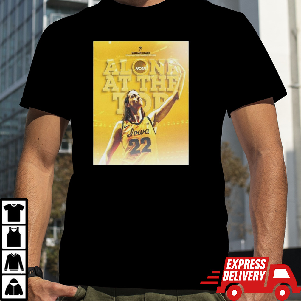 Iowa Hawkeyes Caitlin Clark 22 Alone At The Top All Time Scoring Leader Ncaa Division I T-shirt