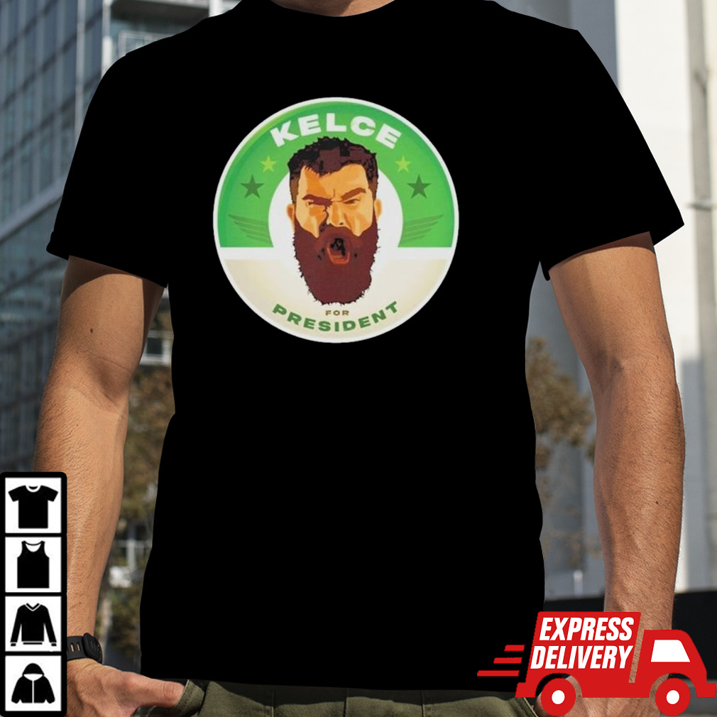 Jason Kelce Kelce For President 2024 Shirt