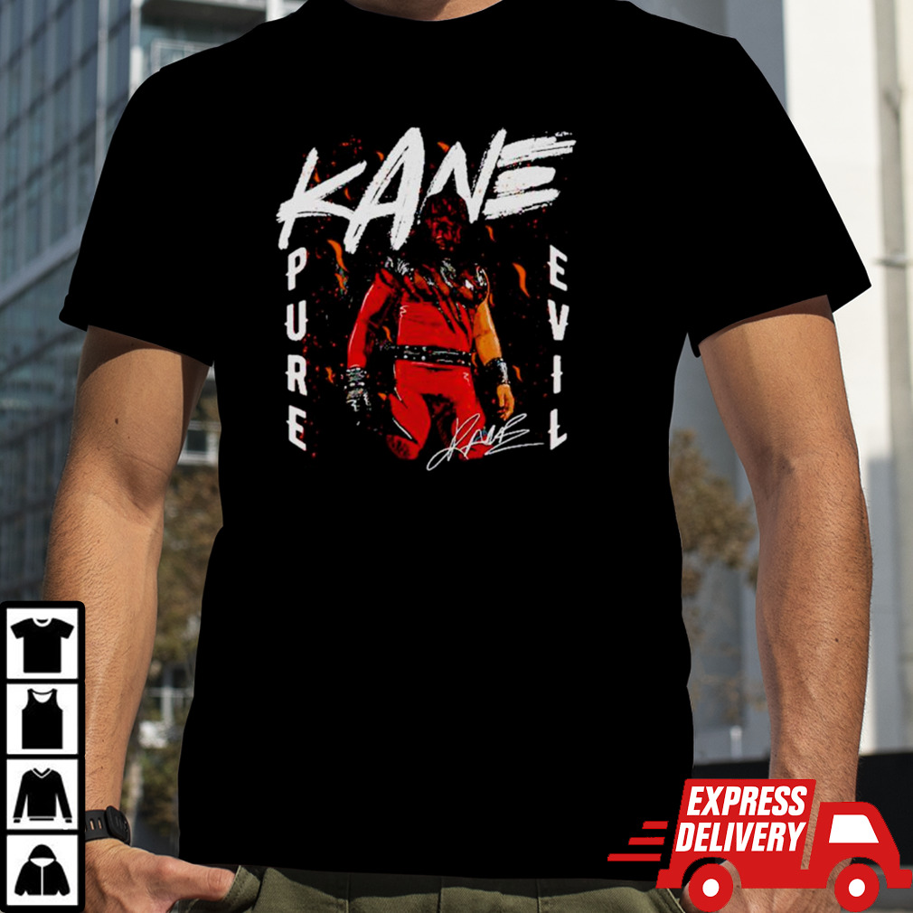 Kane Pure Evil T Shirt