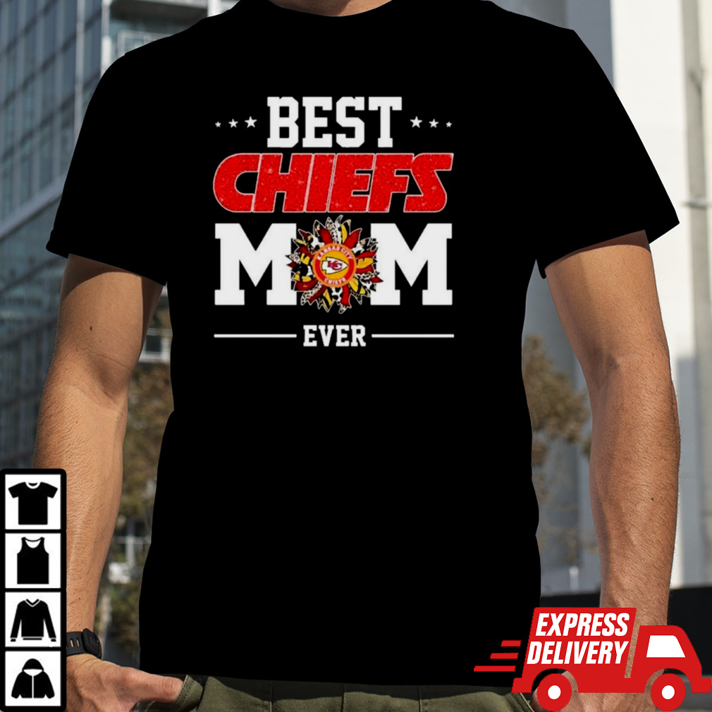 Kansas City Chiefs Best Chiefs Mom Ever Mother Day’s 2024 Shirt