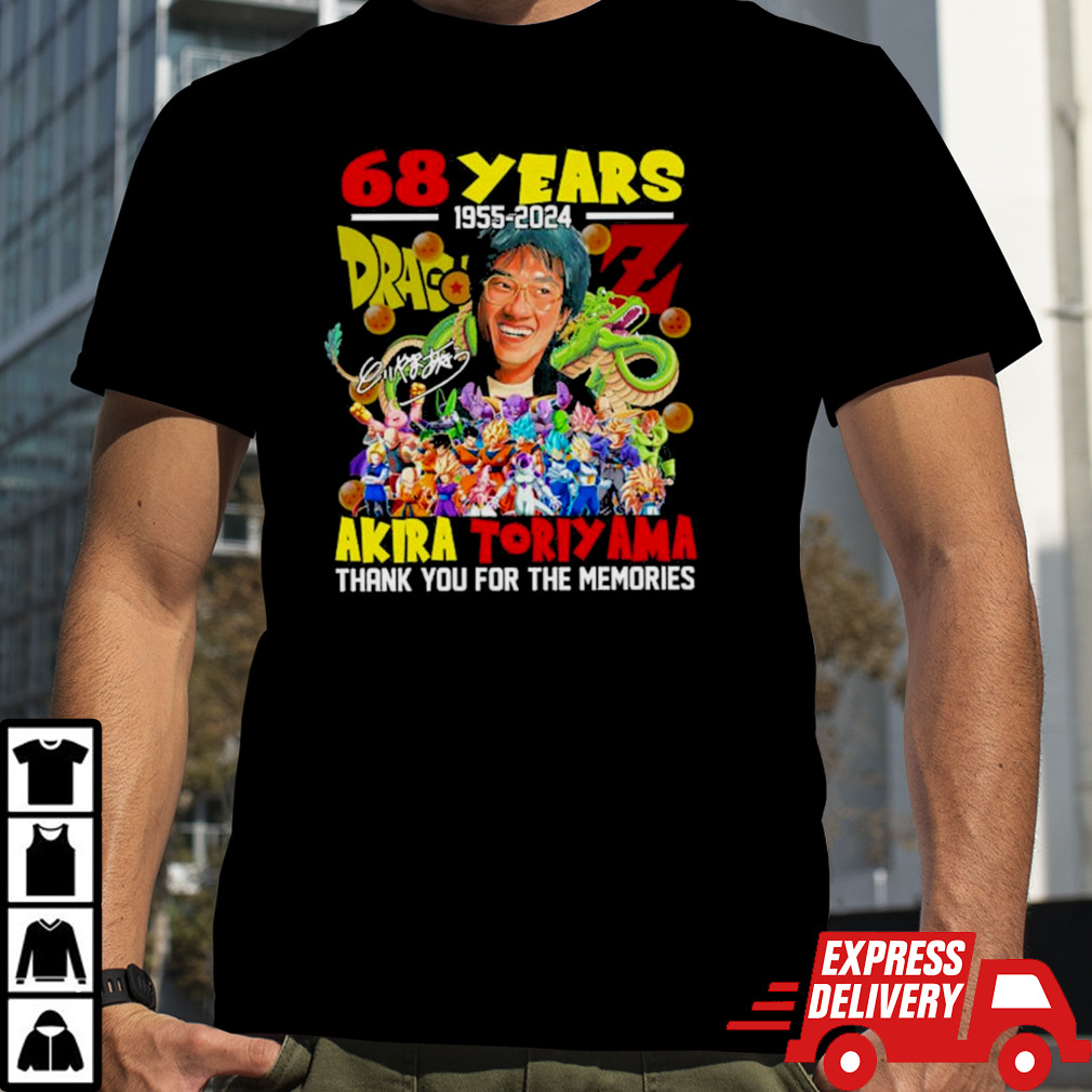 Akira Toriyama 68 Years 1955 2024 Thank You For The Memories Shirt