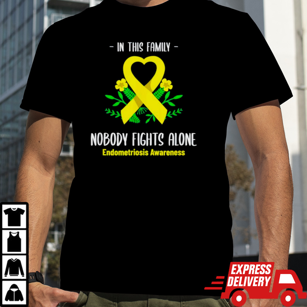 In this family nobody fights alone endometriosis awareness shirt