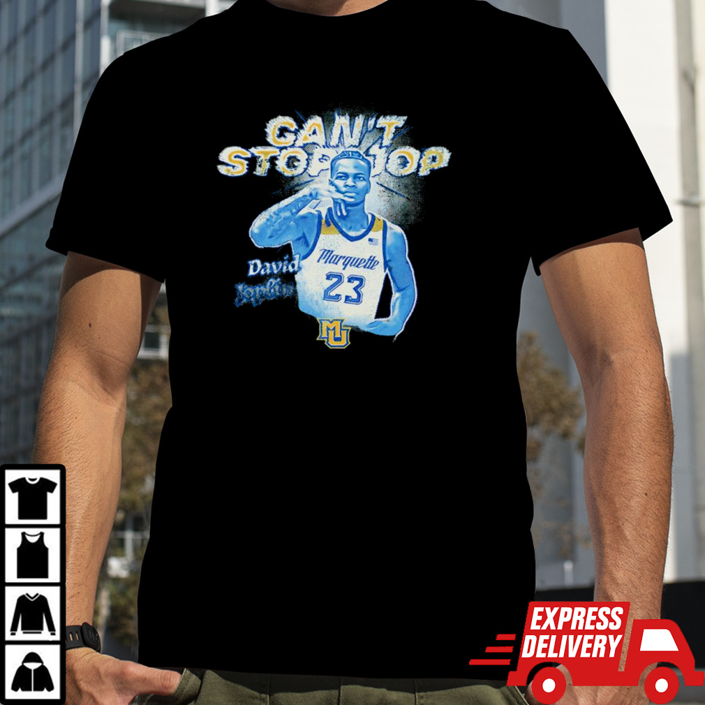 Marquette Golden Eagles #23 David Joplin can’t stop jop shirt