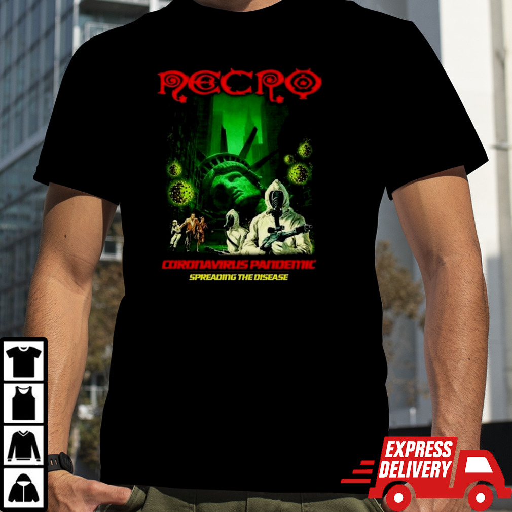 Necro Coronavirus Spreading The Disease T-shirt