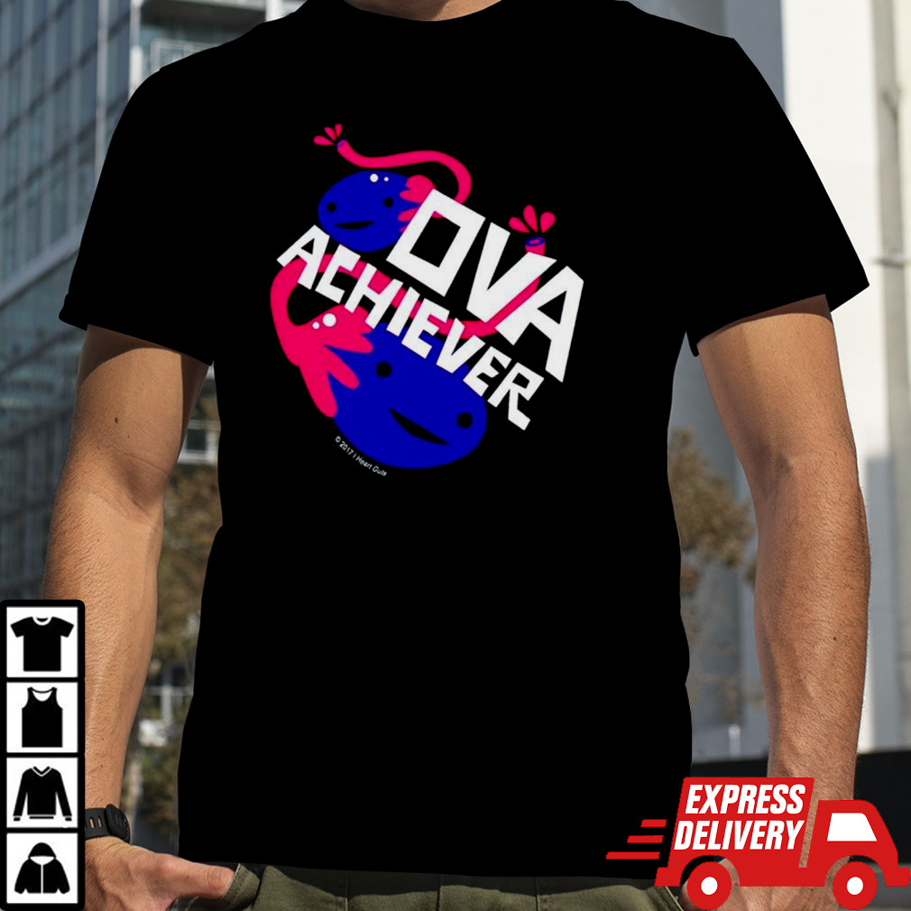 Ova Achiever Tee Shirt