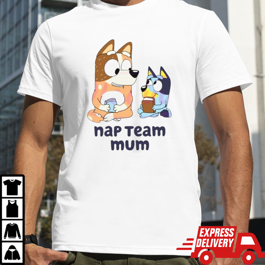 Bluey Nap Team Mum Read Book shirt