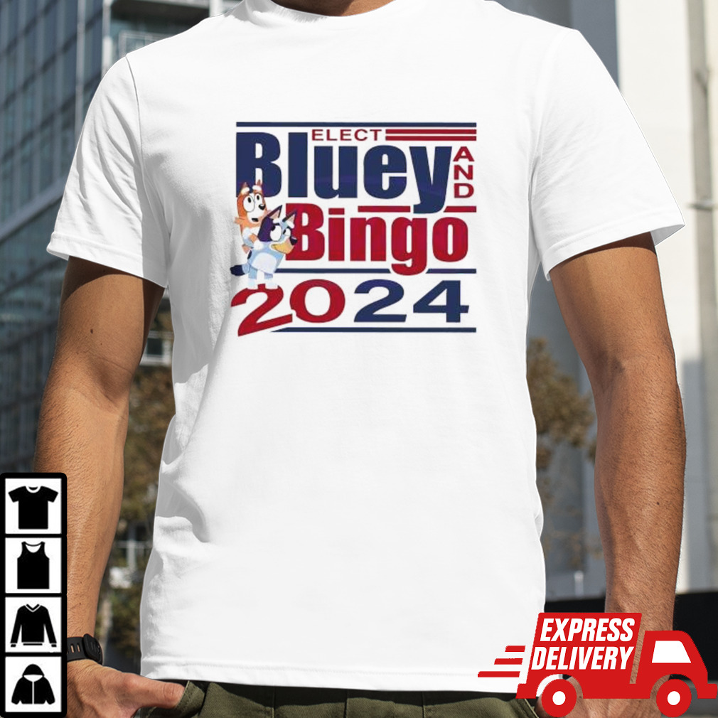 Elect Bluey and Bingo 2024 shirt