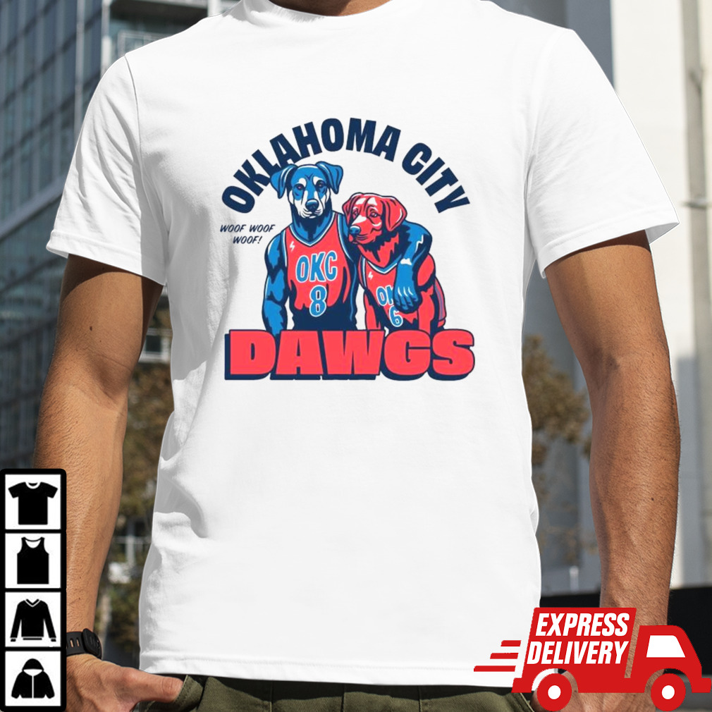 Oklahoma City Dawgs Woof Woof Woof Basketball Shirt