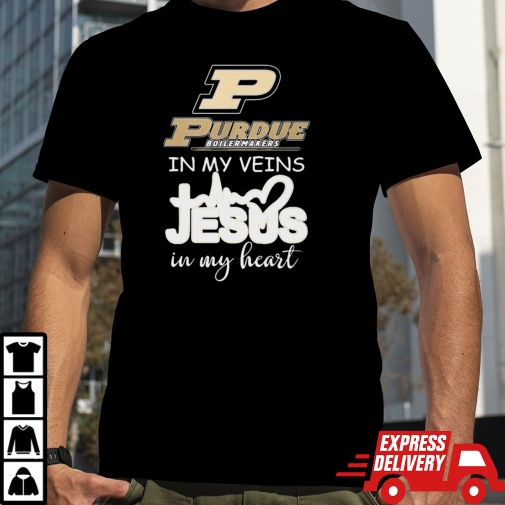 Purdue Boilermakers In My Veins Jesus In My Heart 2024 Shirt