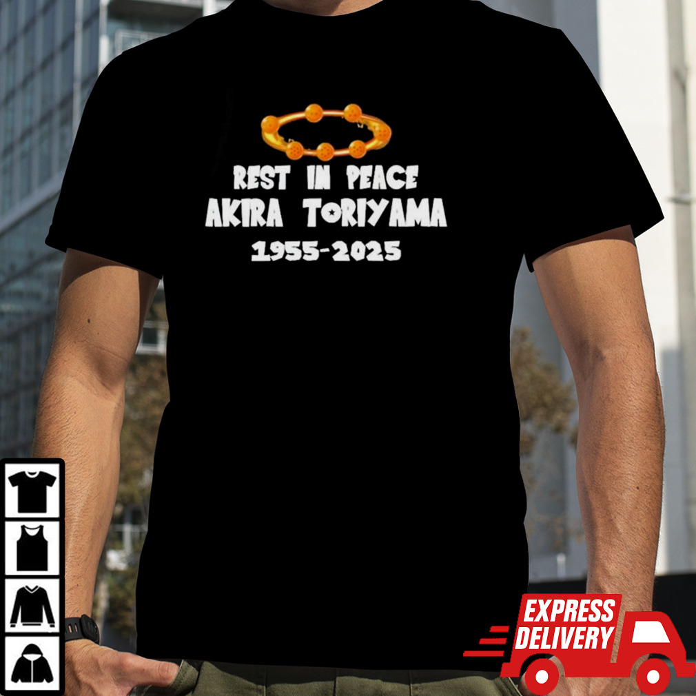 Rest In Peace Akira Toriyama 1955 2024 Shirt