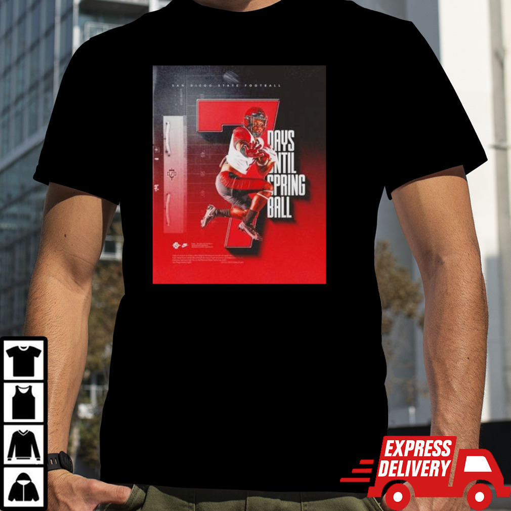 San Diego State Aztecs 7 days until spring ball shirt