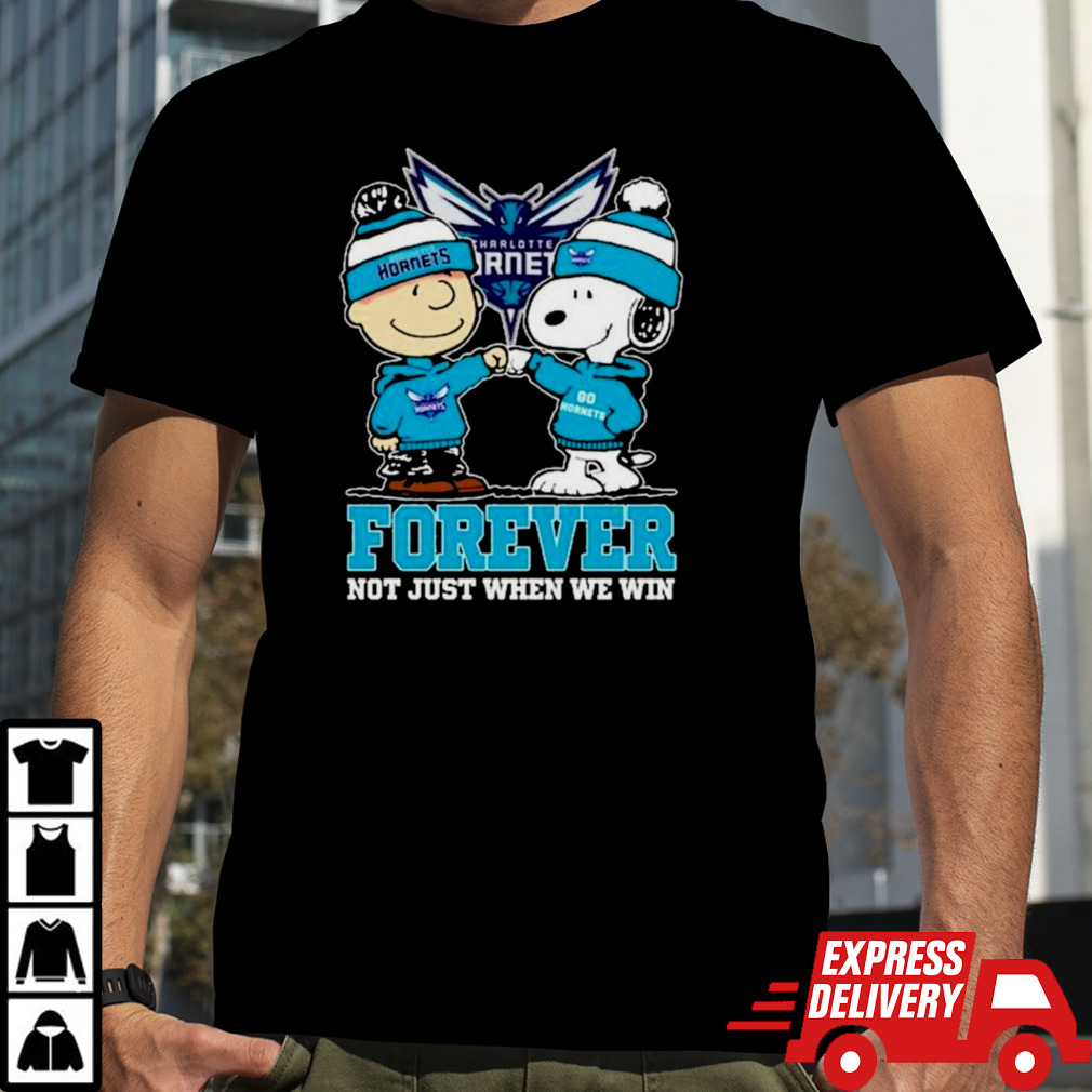 Snoopy Fist Bump Charlie Brown Charlotte Hornets Forever Not Just When We Win Shirt