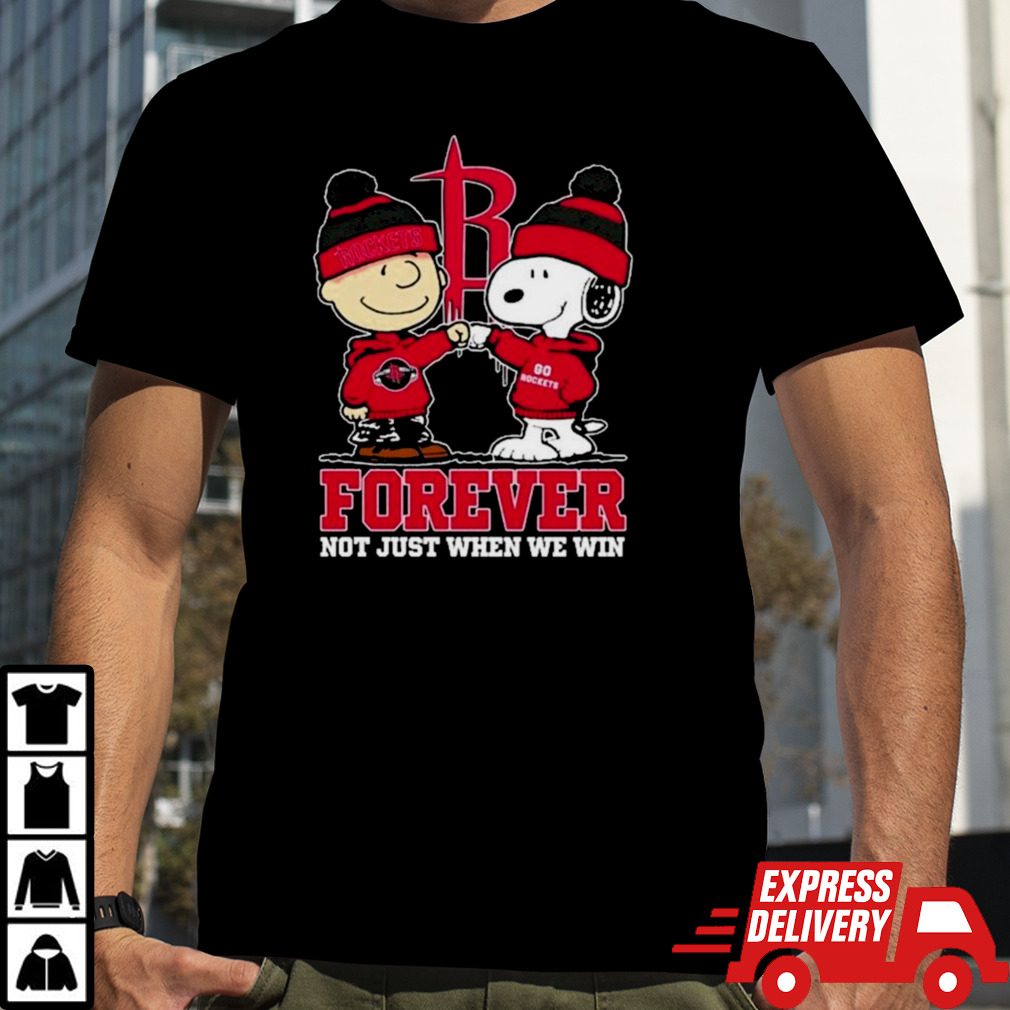 Snoopy Fist Bump Charlie Brown Houston Rockets Forever Not Just When We Win Shirt