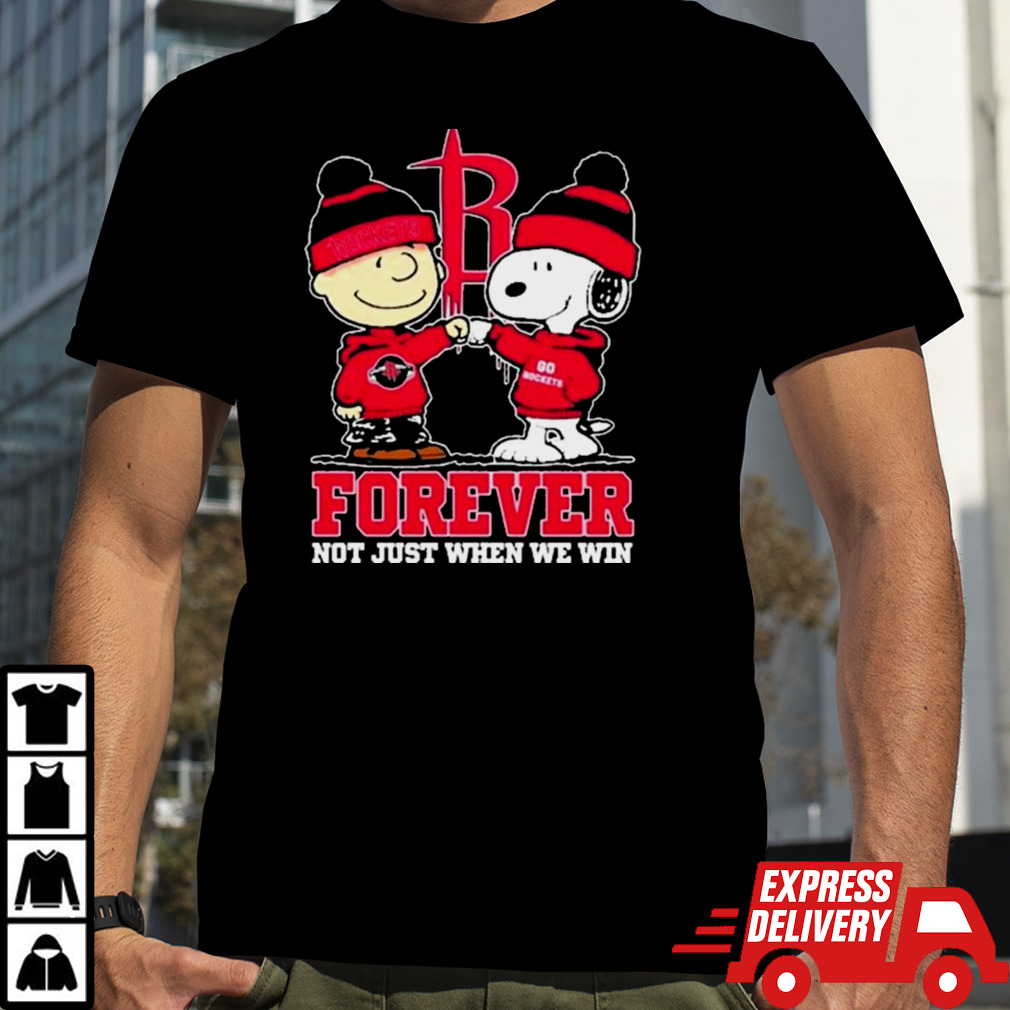 Snoopy Fist Bump Charlie Brown Houston Rockets Forever Not Just When We Win T-Shirts