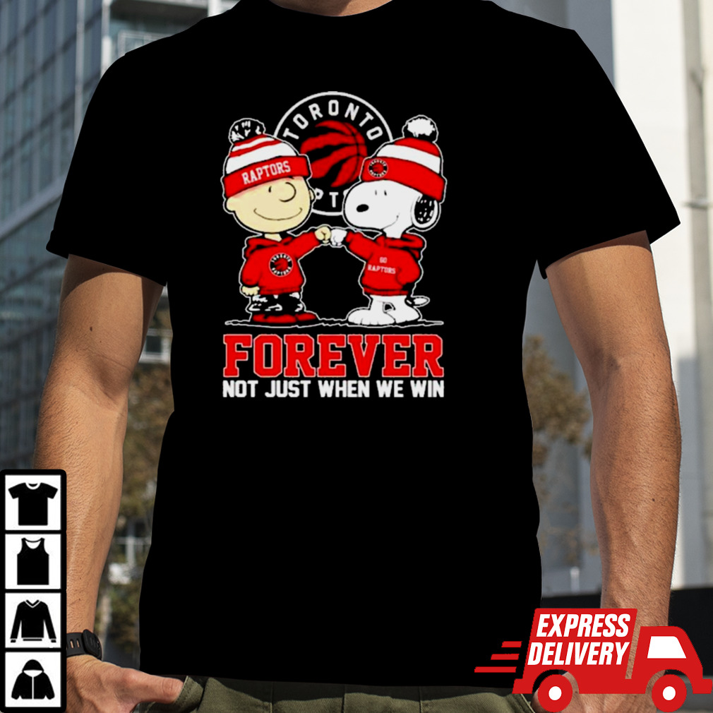 Snoopy Fist Bump Charlie Brown Toronto Raptors Forever Not Just When We Win T-Shirts