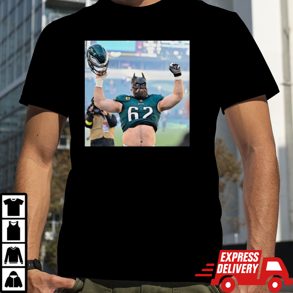 The Bat Man The City Needs Jason Kelce Philadelphia Eagles NFL T Shirt