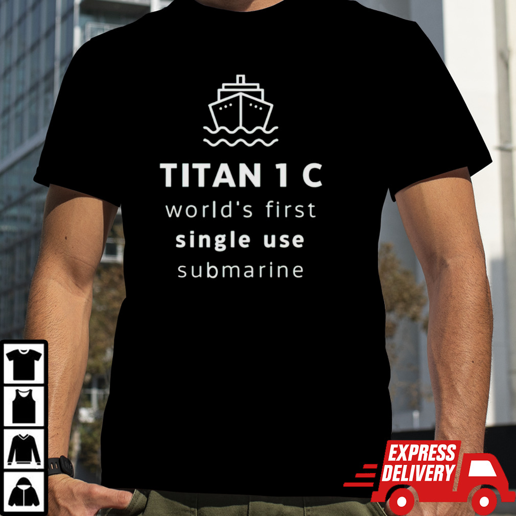 Titan worlds first single use submarine shirt